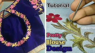 PRETTY BLOUSE DESIGN TUTORIAL  aari work blouse design  hand embroidery [upl. by Asiruam]