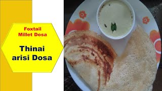 Thinai arisi dosa recipeFoxtail millet recipeHealthy dosa recipe [upl. by Oramug]