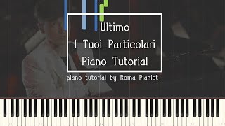 Ultimo  I Tuoi Particolari piano tutorial [upl. by Iolanthe]