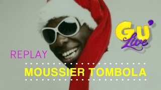 REPLAY  MOUSSIER TOMBOLA [upl. by Alrich]