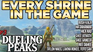 Every Shrine in Dueling Peaks  Shee Venath Lakna Rokee Toto Sah amp More  Breath of the Wild [upl. by Attenaz]