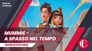 Mummie  A spasso nel tempo  Recensione [upl. by Keelia]