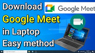 How to Download and install Google Meet in Laptop [upl. by Ahsropal]