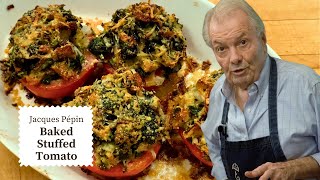 Juicy Baked Stuffed Tomato Recipe  Jacques Pépin Cooking at Home  KQED [upl. by Pruchno]