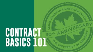 Contract Basics 101 from UVM Legal Issues in Higher Education Conference [upl. by Helsie]