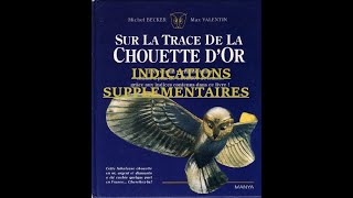 Sur la trace de la Chouette dOr  Les solutions  Explication des quotInstructions Supplémentairesquot [upl. by Hirsch]