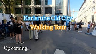 Karlsruhe old City Germany Walking Tour  Summer 2022 [upl. by De]