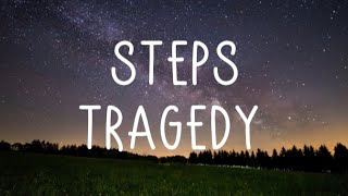 Steps  Tragedy Lyrics [upl. by Anatnahs]