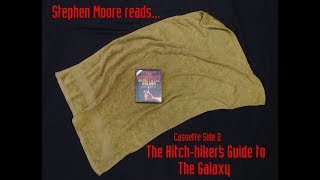 Stephen Moore Reads The Hitchhikers Guide to the Galaxy  Cassette Side 2 [upl. by Intyrb]