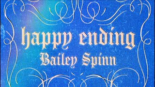 happy ending  bailey spinn Official Lyric Video [upl. by Ahsiliw679]