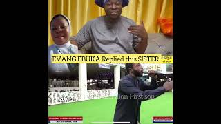 EVANG EBUKS SENT A STRONG MESSAGE TO TRINITAS CHIDINMA EJIKE SISTER [upl. by Fannie]