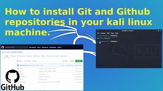 How to install github and a github repository in your kali machine [upl. by Enenaej767]