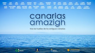 Canarias Amazigh tras las huellas de los antiguos canarios [upl. by Haik522]