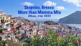 Skopelos Greece More Than Mamma Mia [upl. by Aivun925]