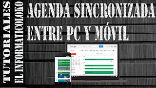 Agenda sincronizada entre el PC  ordenador y el móvil [upl. by Trude]