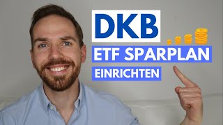 ETF Sparplan bei der DKB einrichten  monatlich investieren mit dem DKB Broker I Finanzfitness [upl. by Yirinec]