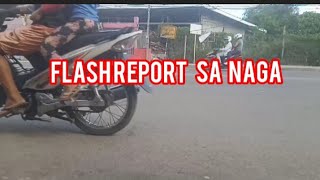 FLASH REPORT SA NAGA [upl. by Sirapal]