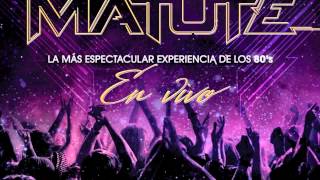 Matute Your Love En Vivo [upl. by Woolcott576]