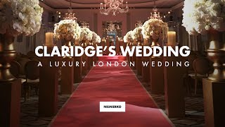 Claridge’s London Wedding [upl. by Slorac193]