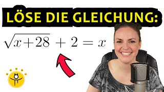 Gleichung mit WURZEL nach x auflösen – Wurzelgleichungen quadratische Gleichungen [upl. by Anirazc762]