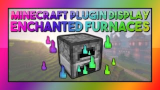 Minecraft Plugin Display Enchanted Furnace [upl. by Ijok]