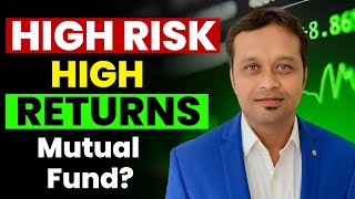 quotHigh Risk Mutual Funds Can They Really Boost Your Wealthquot [upl. by Beall83]