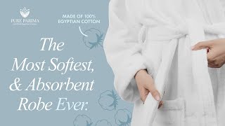 The Softest Most Absorbent Robe  Why Choose Egyptian Cotton Robes  PURE PARIMA [upl. by Rona]