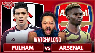 Fulham 21 Arsenal  Premier League  Watchalong amp Highlights WTroopz [upl. by Gurney]