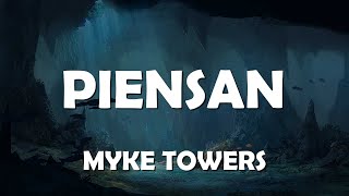 Myke Towers  Piensan Letras  Lyrics  Musical Forest ️🎤 [upl. by Shriver660]