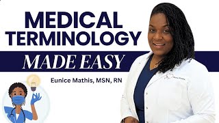 Medical Terminology Made Easy with Nurse Eunice [upl. by Aikahs]