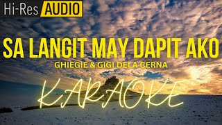 Sa Langit May Dapit Ako Karaoke  MinusOne  Instrumental [upl. by Wrigley]