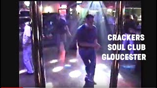 OLD FOOTAGE  Crackers Soul Club Gloucester [upl. by Casie825]