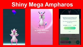 Shiny Mega Ampharos Entwicklung  Pokemon GO Deutsch 228 [upl. by Ybot]