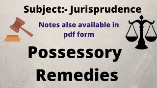 Possessory Remedies [upl. by Lehrer]