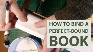 How to Bind a Perfectbound Book [upl. by Llenil]