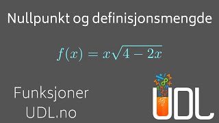 Forespørsel  Nullpunkt og definisjonsmengde til en funksjon [upl. by Giah406]