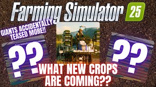 WHAT ARE THE NEW CROPS GOING TO BE  Farming Simulator 25 [upl. by Chemush]