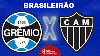 GRÊMIO X ATLÉTICO MINEIRO AO VIVO BRASILEIRÃO DIRETO DA ARENA DO GRÊMIO  RODADA 25  NARRAÇÃO [upl. by Cary735]