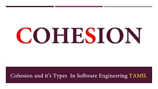 Cohesion and its types in software engineering in tamil [upl. by Winsor224]