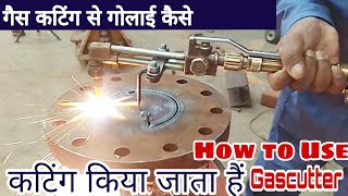 How To Hand Gas Cutting  How To Cut Round shape to Gas cutter Oxy Acetylene Cutting a Circle [upl. by Lateehs280]