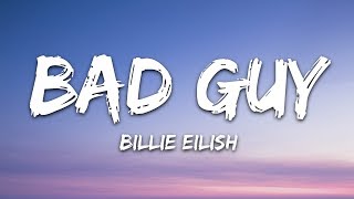 Billie Eilish  bad guy Lyrics [upl. by Abdulla988]