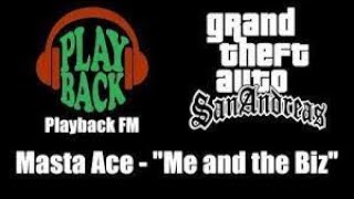 Masta Ace  Me And The Biz Lyrics GTA [upl. by Amata]