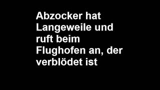 Abzocker hat Langeweile und ruft beim Flughofen an der verblödet ist [upl. by Yslek55]