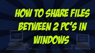 How To Share Files Between 2 PCs in Windows XP78  LAN Connection [upl. by Lodhia]