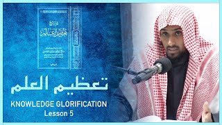 Knowledge Glorification  تعظيم العلم  Lesson 5  Shaykh Saeed Hassan [upl. by Osmund319]