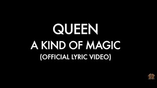 Queen  A Kind Of Magic Official Lyric Video [upl. by Annairdna]