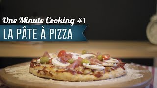 Comment Réussir une Pâte à Pizza Maison 1  1 Minute Cooking  Nozimages [upl. by Frants]