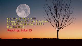 Sermon by Martin Hook Crowborough on 15 Sept 2024 [upl. by Haggai]