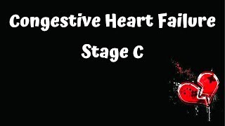 Stages of Congestive Heart Failure  Stage C [upl. by Malone]