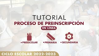 Tutorial para el Proceso de Preinscripción en Línea 20222023 [upl. by Grishilda]